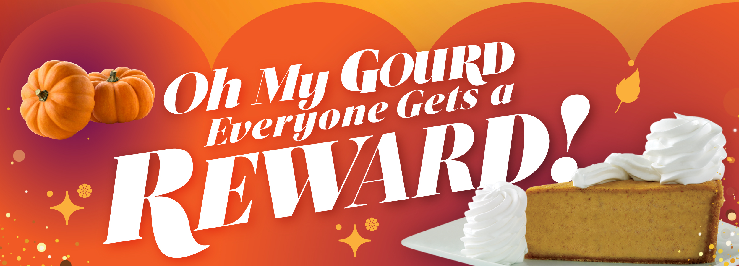 Oh My Gourd Everyone Gets a Reward!
