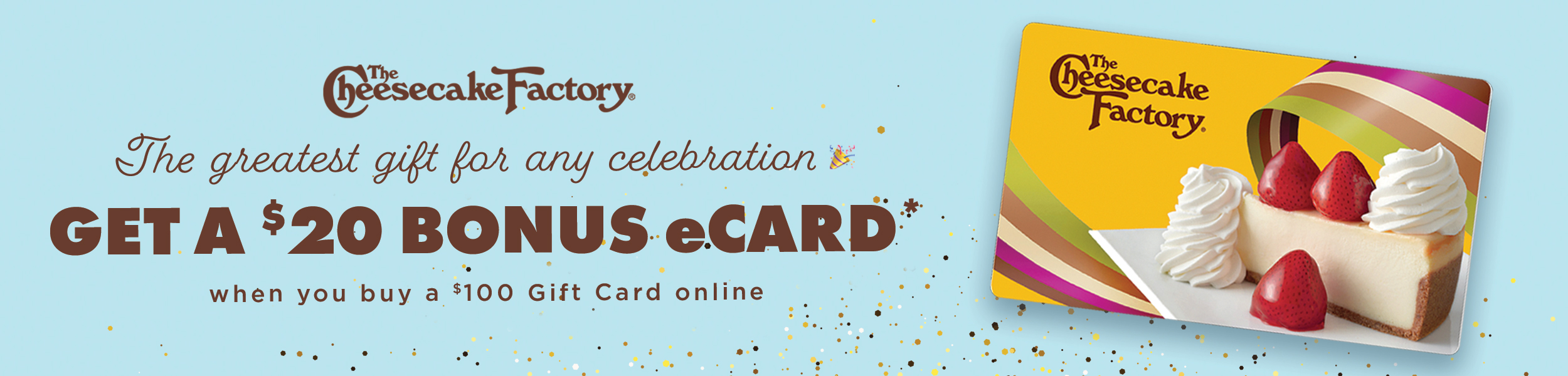 Get a $20 bonus ecard when you buy a $100 gift card online